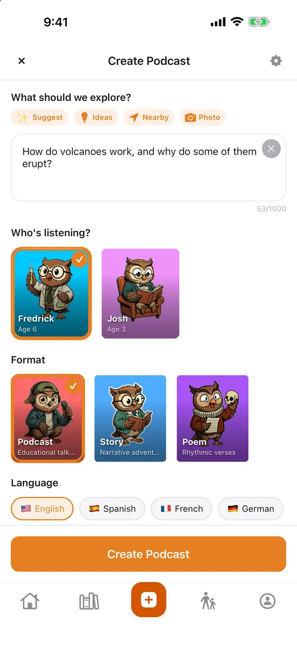 The Create Podcast screen with a question about volcanoes typed in, two child profiles under Who's listening, and Podcast, Story and Poem formats